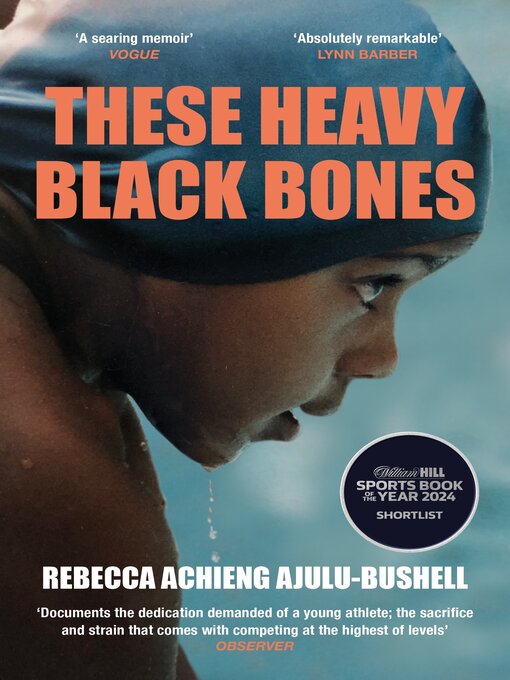 Title details for These Heavy Black Bones by Rebecca Achieng Ajulu-Bushell - Available